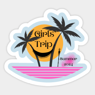 Girls Trip Summer Vacay! Sticker